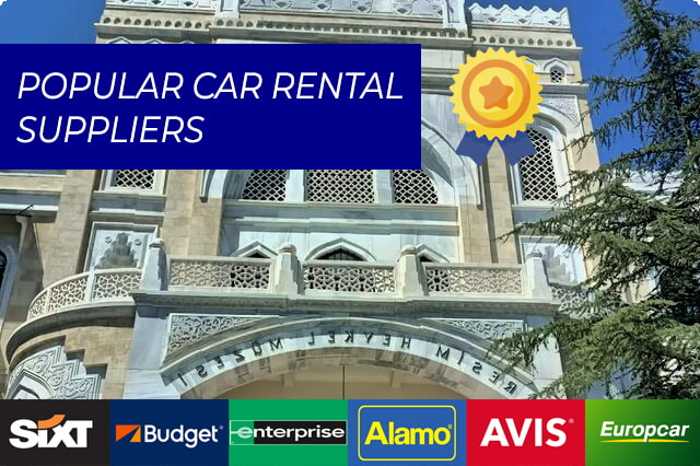 Exploring Ankara with Top Car Rental Companies