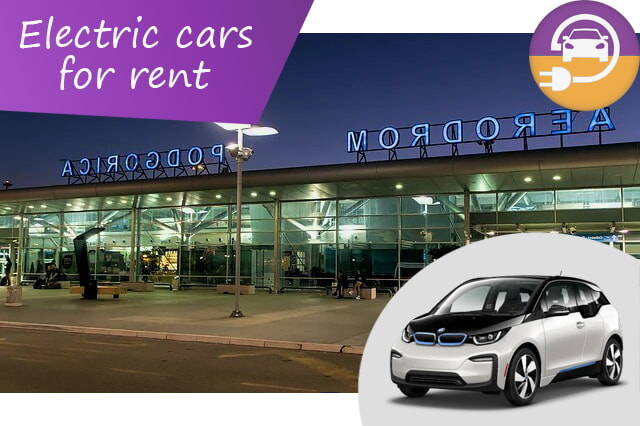 Electrificați-vă călătoria: Oferte exclusive de închiriere de mașini electrice la Aeroportul Podgorica